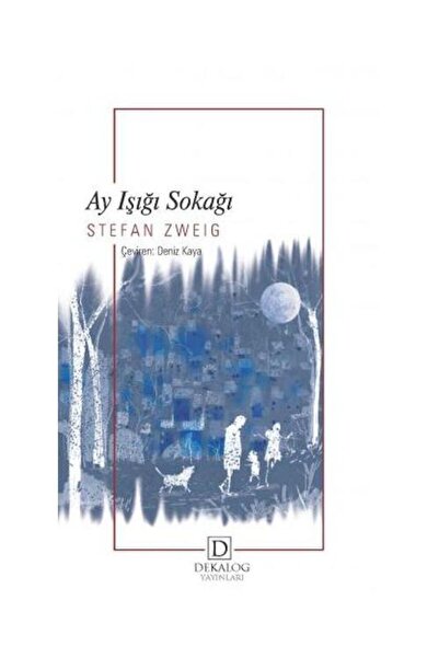 Dekalog Yayınları Ay Işığı Sokağı / / Stefan Zweig