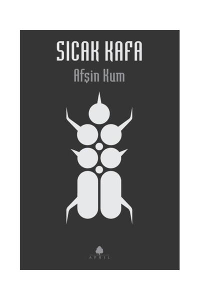 April Yayıncılık Sıcak Kafa / April Yayıncılık / Afşin Kum