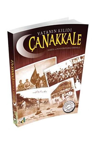 Genel Markalar Vatanın Kilidi Çanakkale (Harita Hediyeli) / / Sara Gürbüz Özeren