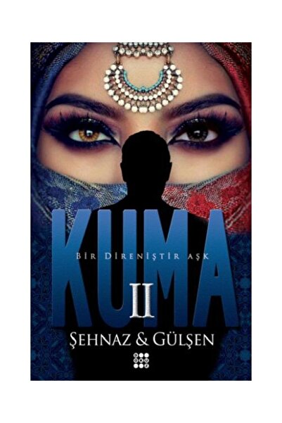 dokuzyayinlari Kuma 2 Bir Direniştir Aşk (Ciltli) / Şehnaz & Gülşen