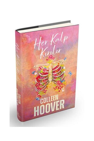 Ephesus Yayınları Her Kalp Kırılır (Ciltli) / / Colleen Hoover