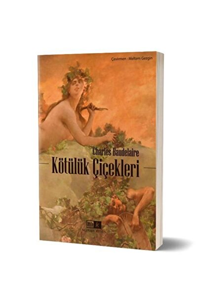 Mirhan Kitap Kötülük Çiçekleri / / Charles Baudelaire
