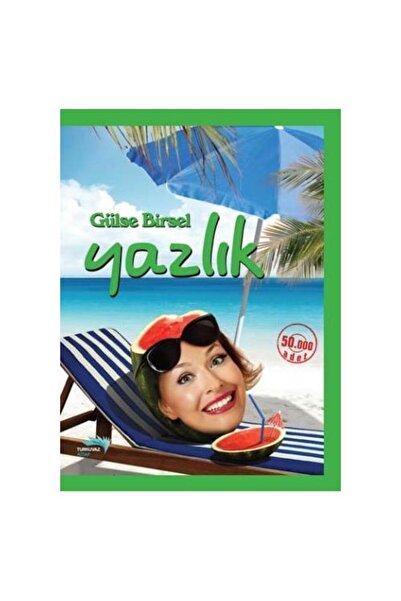 Genel Markalar Yazlık / Turkuvaz Kitap / Gülse Birsel