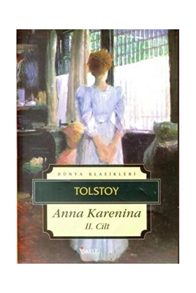 İskele Yayıncılık Anna Karenina 2. Cilt / İskele Yayıncılık / Lev Nikolayeviç...