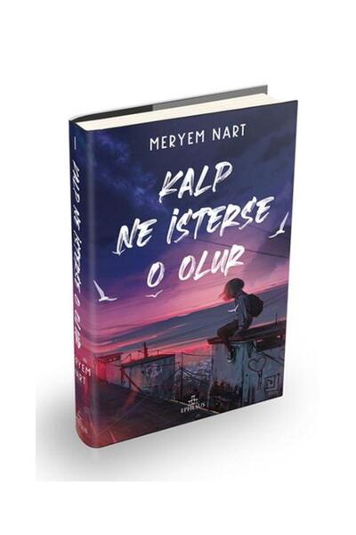 Ephesus Yayınları Kalp Ne İsterse O Olur