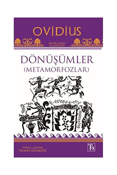 Töz Yayınları Dönüşümler Metamorfozlar / Töz Yayınları / Ovidius