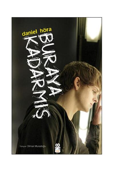 On8 Kitap Buraya Kadarmış / On8 Kitap / Daniel Höra