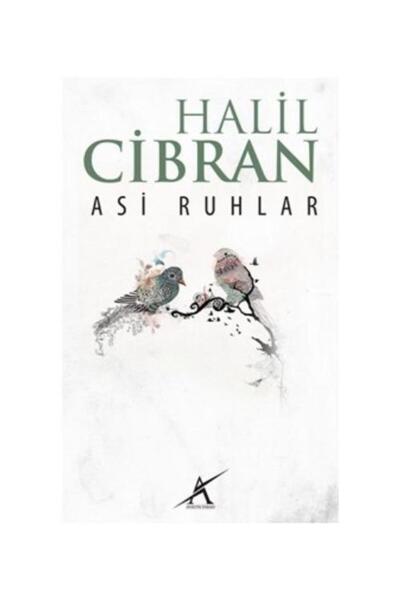 Avrupa Yakası Yayınları Asi Ruhlar / Avrupa Yakası Yayınları / Halil Cibran