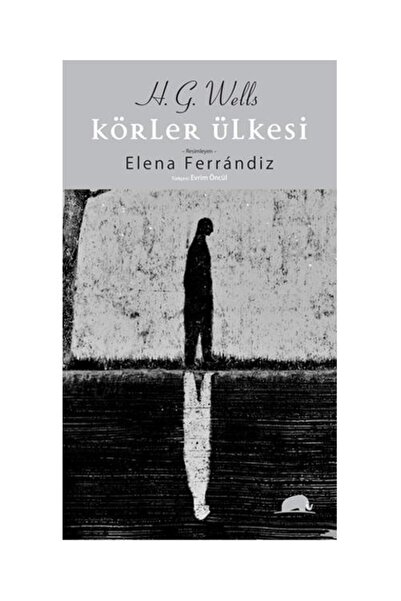 Kolektif Kitap Körler Ülkesi / Kolektif Kitap / H. G. Wells