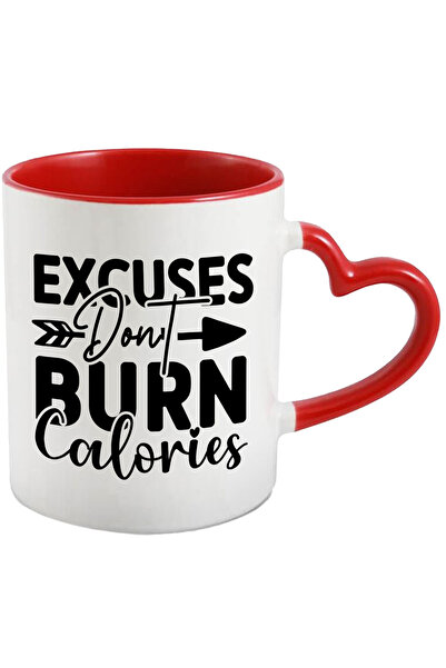 StoryGift Romania Cana Cu Mesajul In Engleza "excuses Don't Burn Calories" - ...