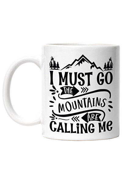 StoryGift Romania Cana Cu Mesajul "i Must Go, The Mountains Are Calling Me" -...