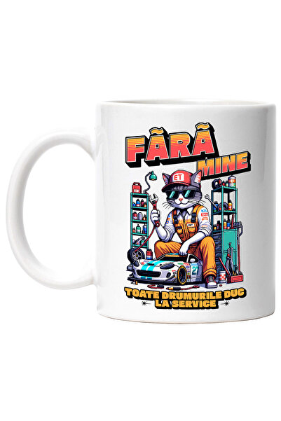 StoryGift Romania Cana Pisica Mecanic Text Fara Mine, Toate Drumurile Duc La ...