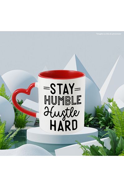 StoryGift Romania Mug with the message "Stay humble, hustle hard" - stay humble, hustle hard with , With ,STG