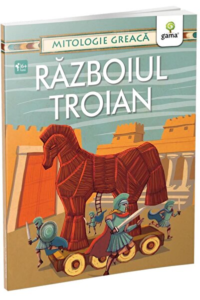 Editura Gama Η Τρωική Πόλεμος. Ελληνική μυθολογία