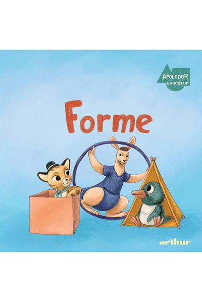 Editura Arthur Apolodor educator: Forme, Dan Ungureanu
