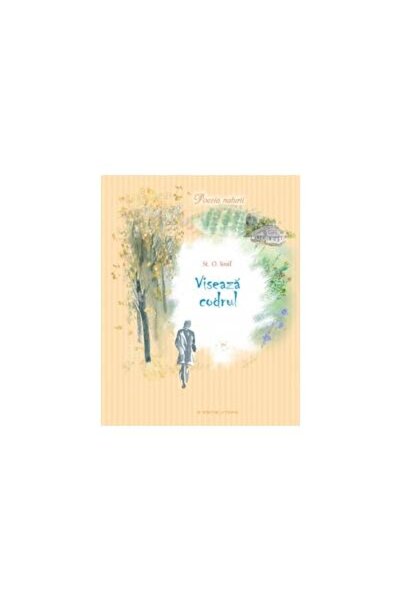 Editura Litera Viseaza codrul, Stefan Octavian Iosif