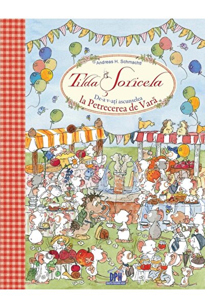 Editura Didactica Publishing House Tilda Soricela - De-a v-ati ascunselea la ...