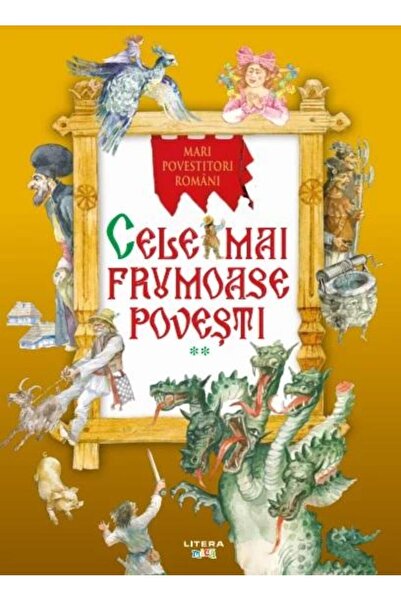 Editura Litera Mari povestitori romani. Cele mai frumoase povesti. Volumul 2