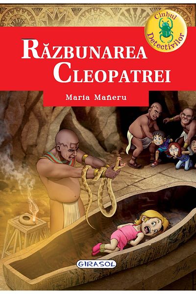 Editura Girasol Detective Club. Cleopatra's Revenge, Maria Maneru