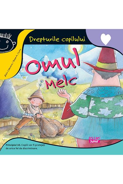 Editura Ars Libri Junior Omul Melc. Principiul 10. Copiii vor fi protejati de orice fel de discriminare, Aleix Cabrera