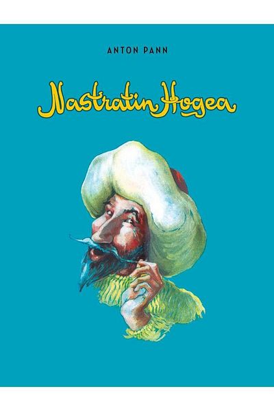Editura Arthur Nazdravaniile lui Nastratin Hogea: pagini alese, Anton Pann