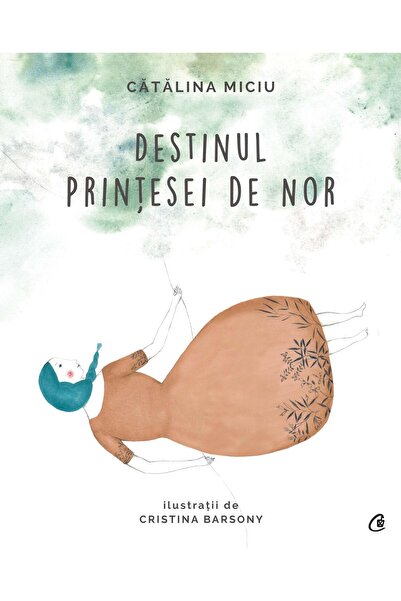 Editura Curtea Veche Destinul Printesei de Nor, Catalina Miciu