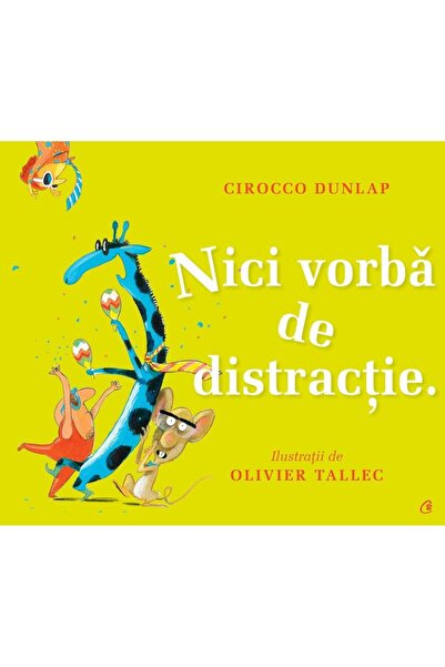 Editura Curtea Veche Nici vorba de distractie, Cirocco Dunlap