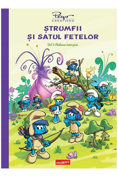 Editura Arthur Strumfii si satul fetelor. Volumul 1: Padurea intezisa, Peyo Creations