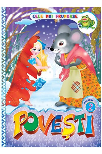 Editura Dorinta Cele mai frumoase povesti. Volumul 2