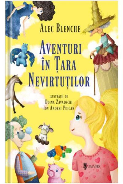 Editura Univers Aventuri in Tara Nevirtutilor, Alec Blenche