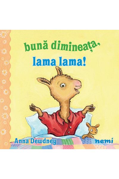 Editura Nemira Buna dimineata, Lama lama!, Anna Dewdney