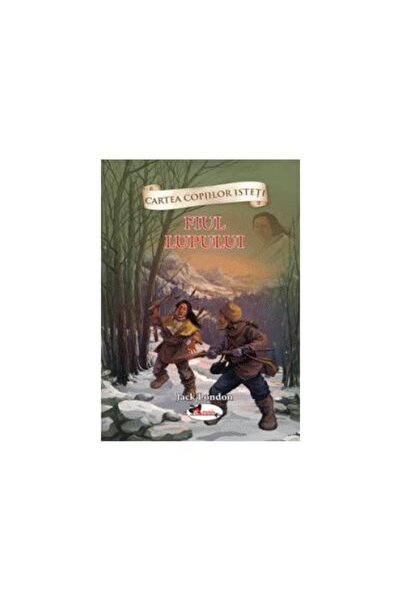 Editura Aramis Fiul lupului, Jack London