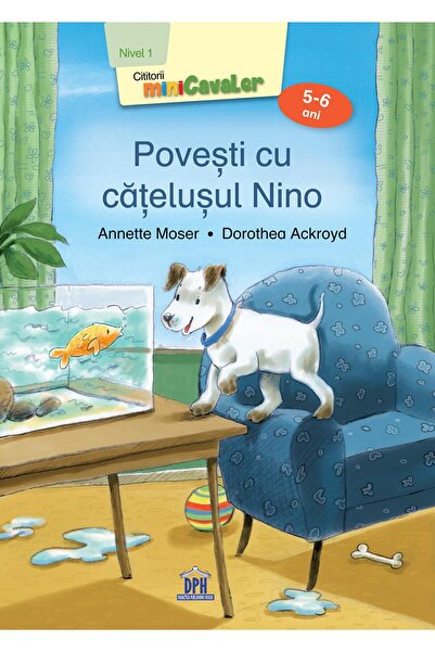 Editura Didactica Publishing House Povesti cu catelusul Nino. Nivelul I, 5-6 ...