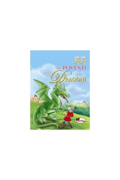 Editura Aramis 55 de povesti cu dragoni