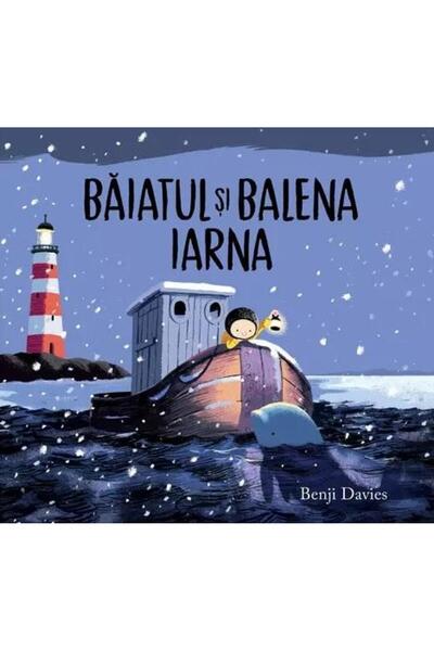 Editura Vlad si Cartea cu Genius Baiatul si balena. Iarna, Benji Davies