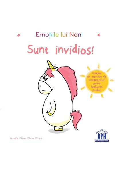 Editura Didactica Publishing House Emotiile lui Noni - Sunt Invidios!, Aureli...