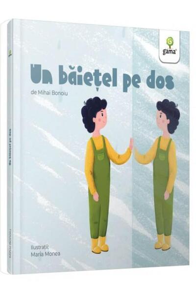 Editura Gama Ένα αγόρι ανάποδα, Μιχάελ Μπονόιου