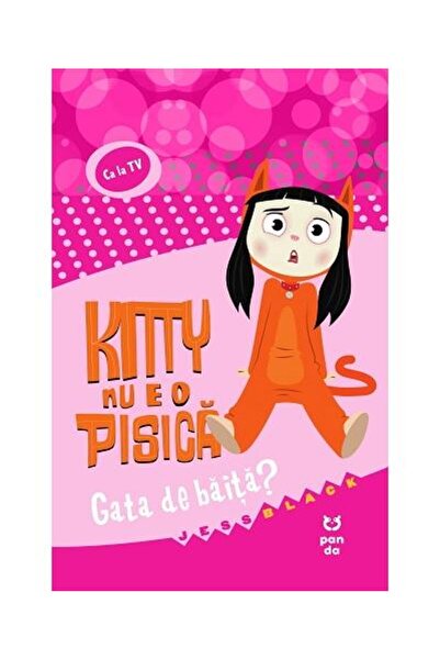 Editura Pandora M Kitty nu e o pisica. Gata de baita?, Jess Black