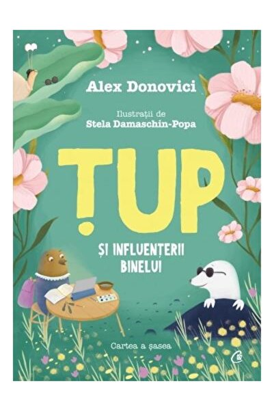 Editura Curtea Veche Tup si Influenterii Binelui. Cartea a sasea, Alex Donovici