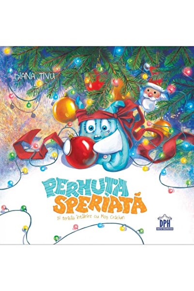 Editura Didactica Publishing House Pernuta speriata si teribila intalnire cu ...