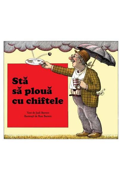 Editura Arthur Sta sa ploua cu chiftele, Judi Barrett