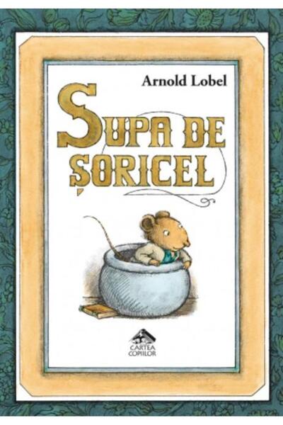 Editura Cartea Copiilor Polievka z rebríčka, Arnold Lobel