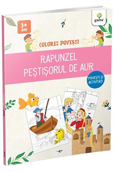 Editura Gama Colorez povesti: Rapunzel. Pestisorul de aur