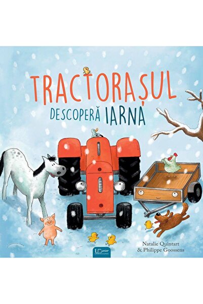 Editura Univers Enciclopedic Junior Tractorasul descopera iarna