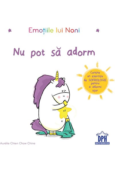 Editura Didactica Publishing House Emotiile lui Noni - Nu pot sa adorm!, Aurelie Chien Chow Chine