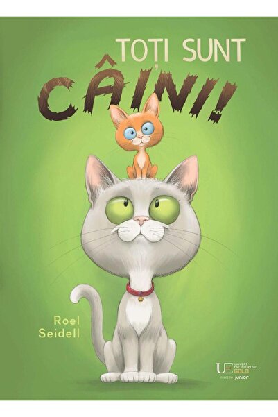 Editura Univers Enciclopedic Junior Toti sunt caini!, Roel Seidell