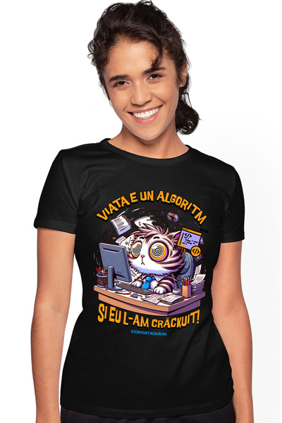 StoryGift Romania Tricou Femei Pisica La Calculator Viata E Un Algoritm, Si Eu L-am Crackuit! Cu I Blk_l