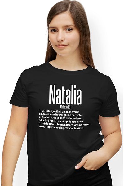 StoryGift Romania Tricou Femei Cu Numele Natalia, Si Mesaj Motivational, Glumeata, Carismatica, In Blk_l