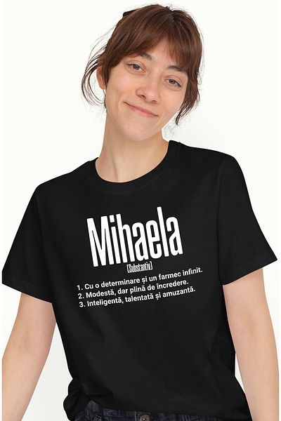 StoryGift Romania Tricou Femei Cu Numele Mihaela, Si Mesaj Motivational, Determinare, Modesta, Int Blk_m
