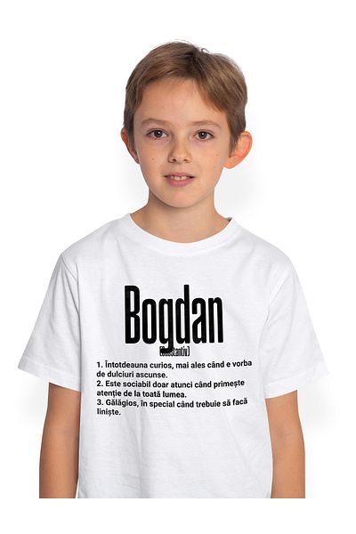 StoryGift Romania Tricou Copii Baieti Cu Numele Bogdan, Cu Mesaj Amuzant, Curios, Sociabil, Galagios 100% Bu